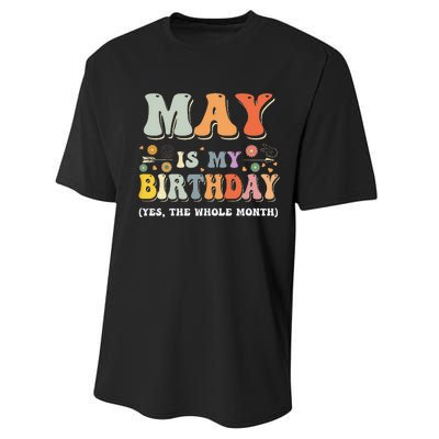 May Is My Birthday Yes The Whole Month Birthday Groovy Performance Sprint T-Shirt