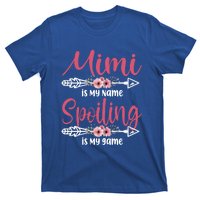 Mimi Is My Name Spoiling Is My Game Happy Mother's Day Gift T-Shirt