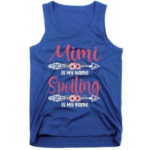 Mimi Is My Name Spoiling Is My Game Happy Mother's Day Gift Tank Top