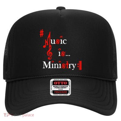Music Is Ministry For Women Funny Musician High Crown Mesh Back Trucker Hat