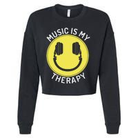 Music Is My Therapy Music Lover Cropped Pullover Crew