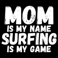 Mom Is My Name Surfing Is My Game Surfer Mother Meaningful Gift Impact Tech Backpack