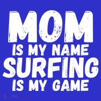 Mom Is My Name Surfing Is My Game Surfer Mother Meaningful Gift Short Acrylic Beanie