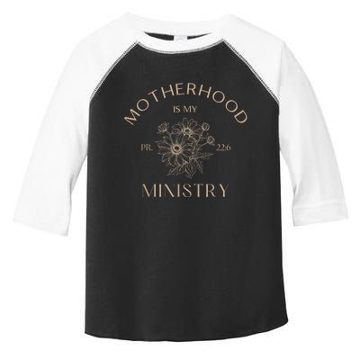 Motherhood Is My Ministry Homeschool Mom Christian Mom Toddler Fine Jersey T-Shirt