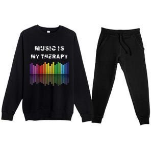 Music Is My Therapy Equalizer DJ Musical Quotes Gift Premium Crewneck Sweatsuit Set