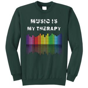 Music Is My Therapy Equalizer DJ Musical Quotes Gift Sweatshirt