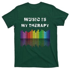 Music Is My Therapy Equalizer DJ Musical Quotes Gift T-Shirt