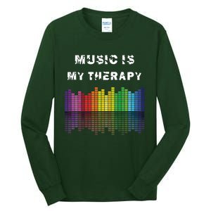 Music Is My Therapy Equalizer DJ Musical Quotes Gift Tall Long Sleeve T-Shirt