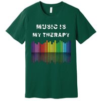 Music Is My Therapy Equalizer DJ Musical Quotes Gift Premium T-Shirt