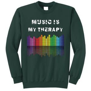 Music Is My Therapy Equalizer DJ Musical Quotes Gift Tall Sweatshirt