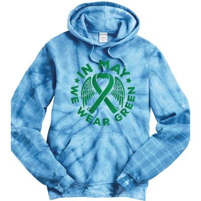 May is Mental Health Awareness Month In May We Wear Green Tie Dye Hoodie