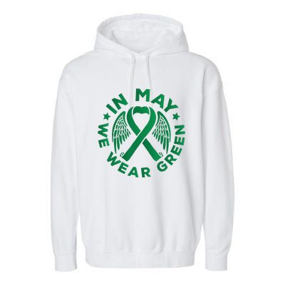 May is Mental Health Awareness Month In May We Wear Green Garment-Dyed Fleece Hoodie