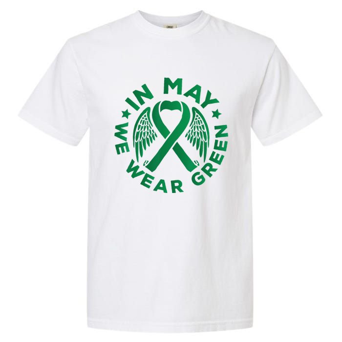 May is Mental Health Awareness Month In May We Wear Green Garment-Dyed Heavyweight T-Shirt