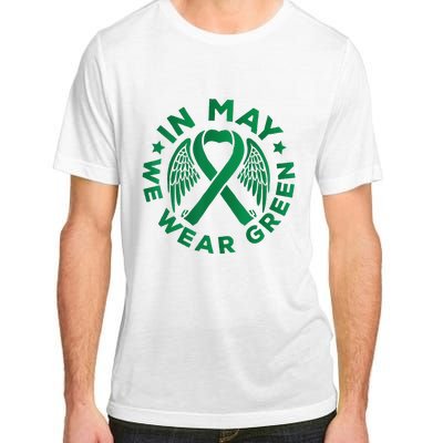 May is Mental Health Awareness Month In May We Wear Green Adult ChromaSoft Performance T-Shirt