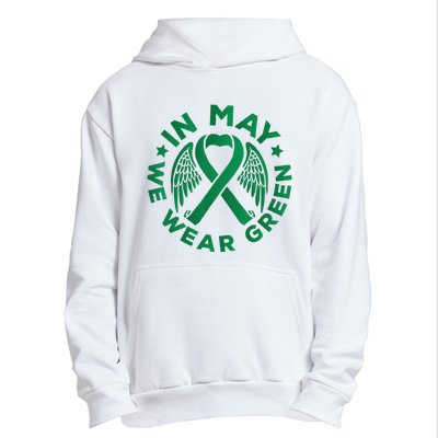 May is Mental Health Awareness Month In May We Wear Green Urban Pullover Hoodie