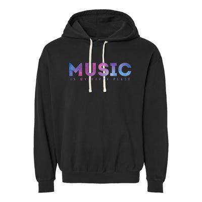 Music Is My Happy Place Garment-Dyed Fleece Hoodie