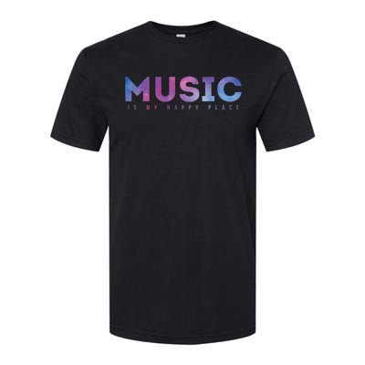 Music Is My Happy Place Softstyle CVC T-Shirt