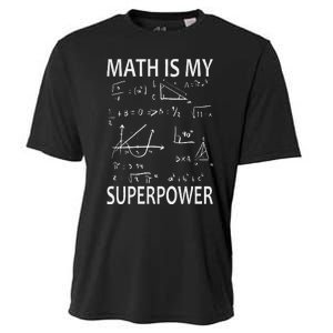 Math Is My Superpower Funny Math Teacher School Cooling Performance Crew T-Shirt