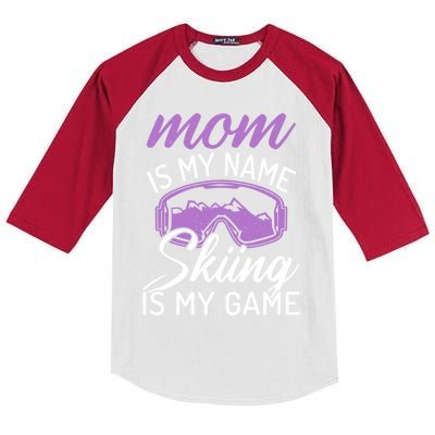 Mom Is My Name Skiing Is My Game Snow Winter Sport Skier Cool Gift Kids Colorblock Raglan Jersey