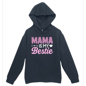 Mama Is My Bestie Funny Mommy Life Quotes Mothers Day Cool Gift Urban Pullover Hoodie