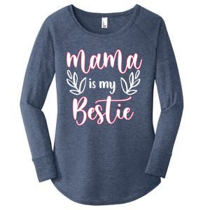 Mama Is My Bestie Funny Mommy Life Quotes Mothers Cool Gift Women's Perfect Tri Tunic Long Sleeve Shirt