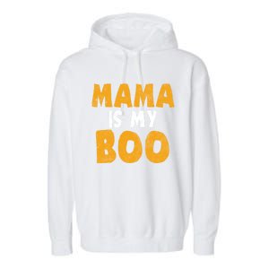 Mama Is My Boo Funny Halloween Party Costume Gift Garment-Dyed Fleece Hoodie