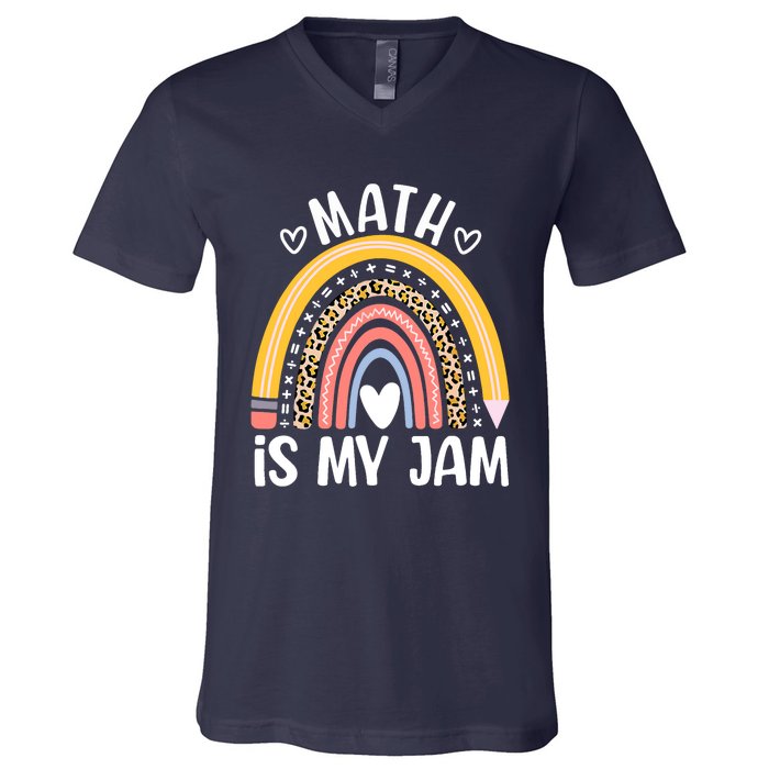 Math Is My Jam First Day Back To School Math Teacher Student V-Neck T-Shirt