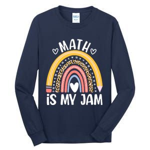 Math Is My Jam First Day Back To School Math Teacher Student Tall Long Sleeve T-Shirt