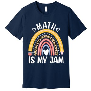 Math Is My Jam First Day Back To School Math Teacher Student Premium T-Shirt