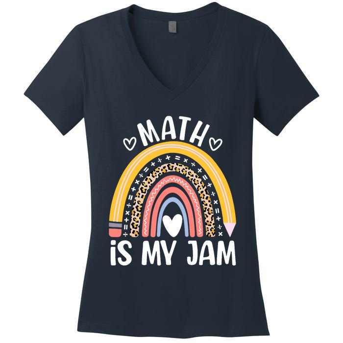 Math Is My Jam First Day Back To School Math Teacher Student Women's V-Neck T-Shirt