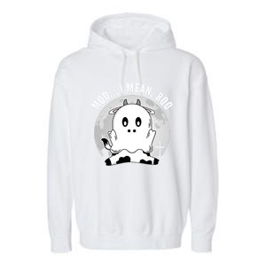 Moo I Mean Boo Spooky Ghost Cow Halloween Cute Gift Garment-Dyed Fleece Hoodie