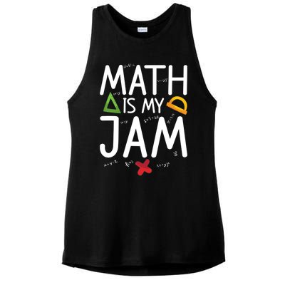 Math Is My Jam Math Teacher School Teaching Math Cool Gift Ladies PosiCharge Tri-Blend Wicking Tank