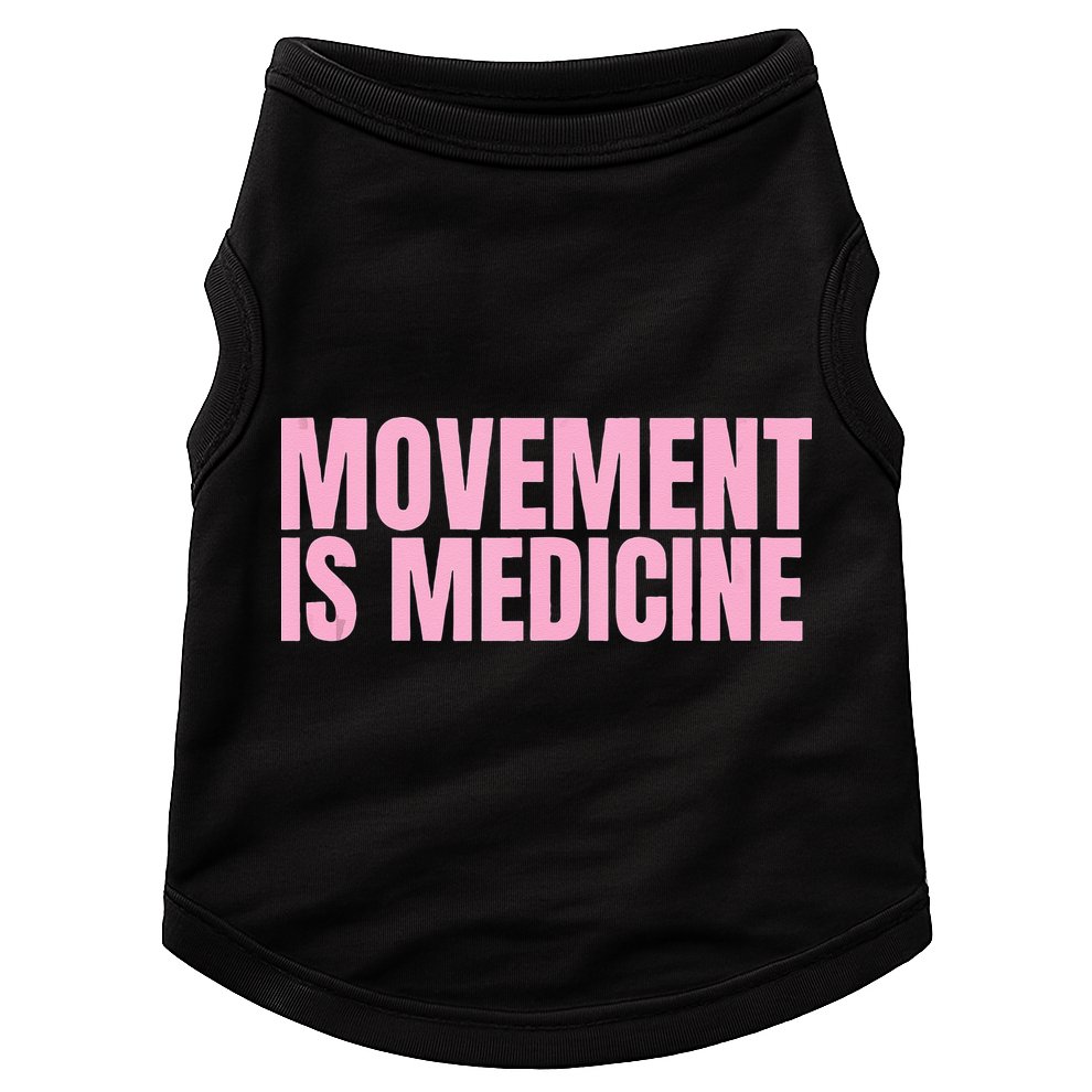 Movement Is Medicine Sports Weights Gym Fitness Athlete Doggie Tank