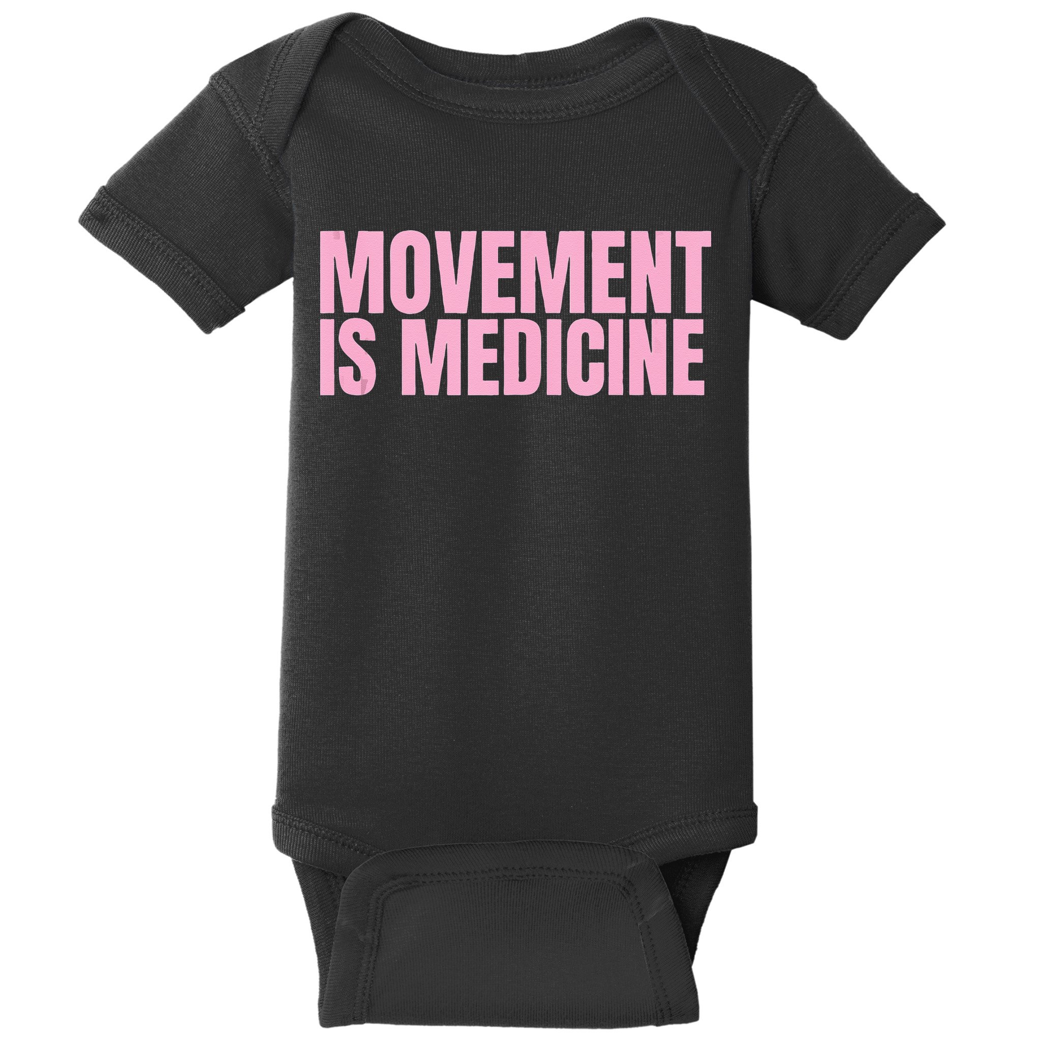 Movement Is Medicine Sports Weights Gym Fitness Athlete Baby Bodysuit