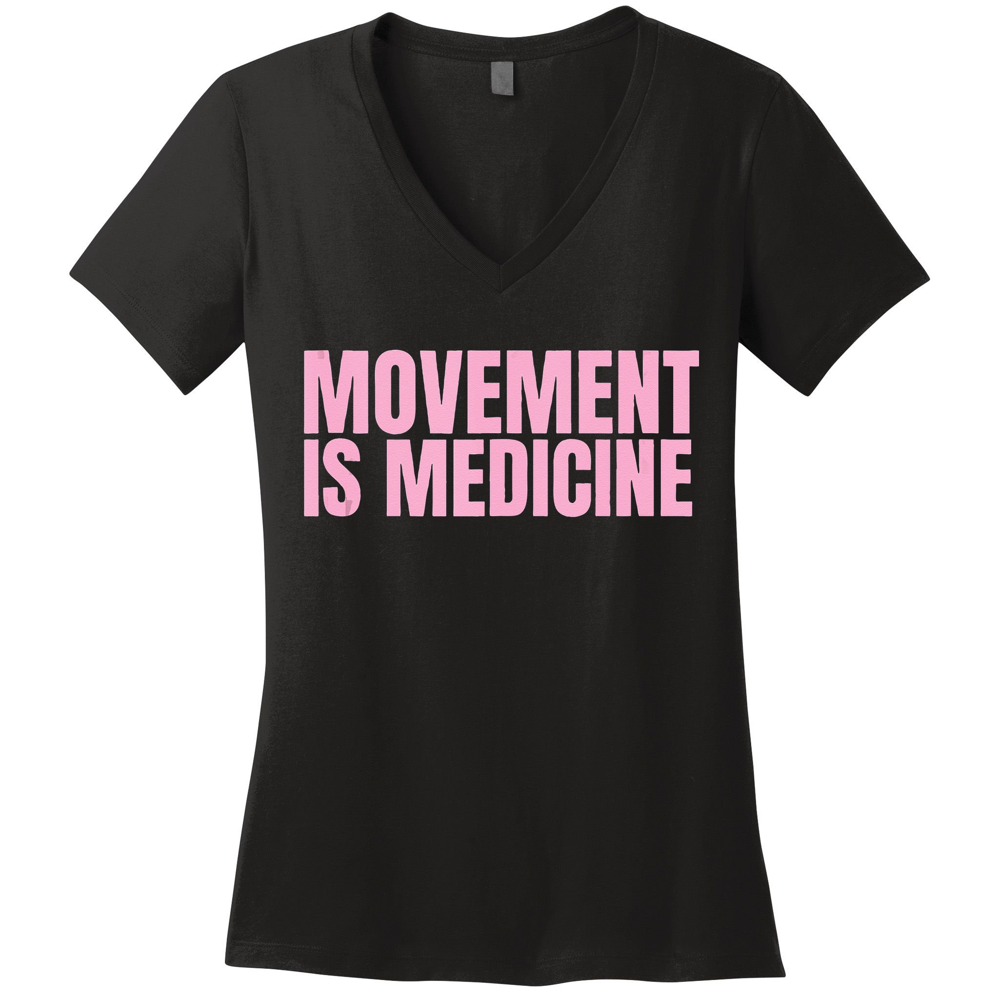Movement Is Medicine Sports Weights Gym Fitness Athlete Women's V-Neck T-Shirt