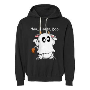 Moo I Mean Boo Ghost Cow Ghost Cow Halloween Farmer Garment-Dyed Fleece Hoodie