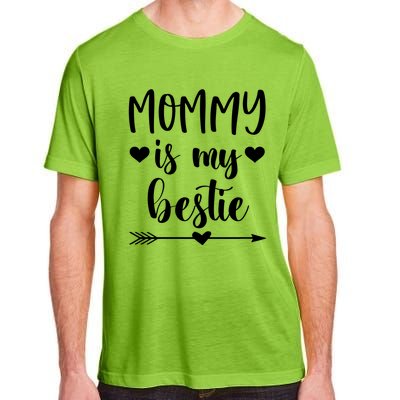 Mommy Is My Bestie Gift Adult ChromaSoft Performance T-Shirt