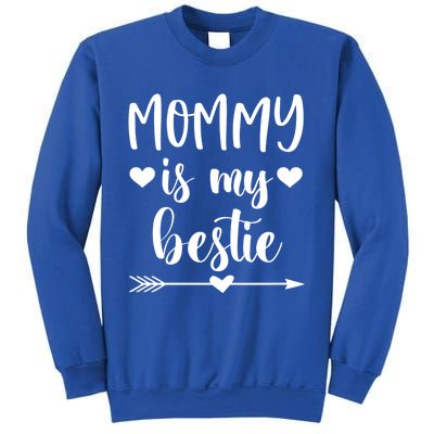 Mommy Is My Bestie Gift Sweatshirt