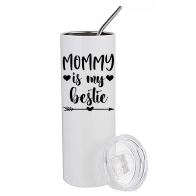 Mommy Is My Bestie Gift Stainless Steel Tumbler