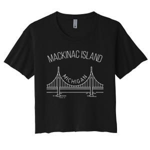 Mackinac Island Michigan With Bridge Weekend Travel Women's Crop Top Tee