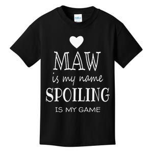 Maw Is My Name Funny Graphic Gifts For Maw Grandma Kids T-Shirt