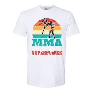 Mma Is My Superpower Mixed Martial Arts Gift Softstyle CVC T-Shirt