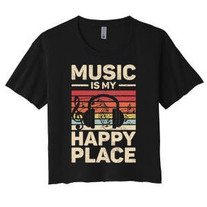 Music Is My Happy Place Musician Outfit EDM Music Lovers DJ Women's Crop Top Tee