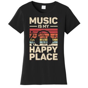 Music Is My Happy Place Musician Outfit EDM Music Lovers DJ Women's T-Shirt