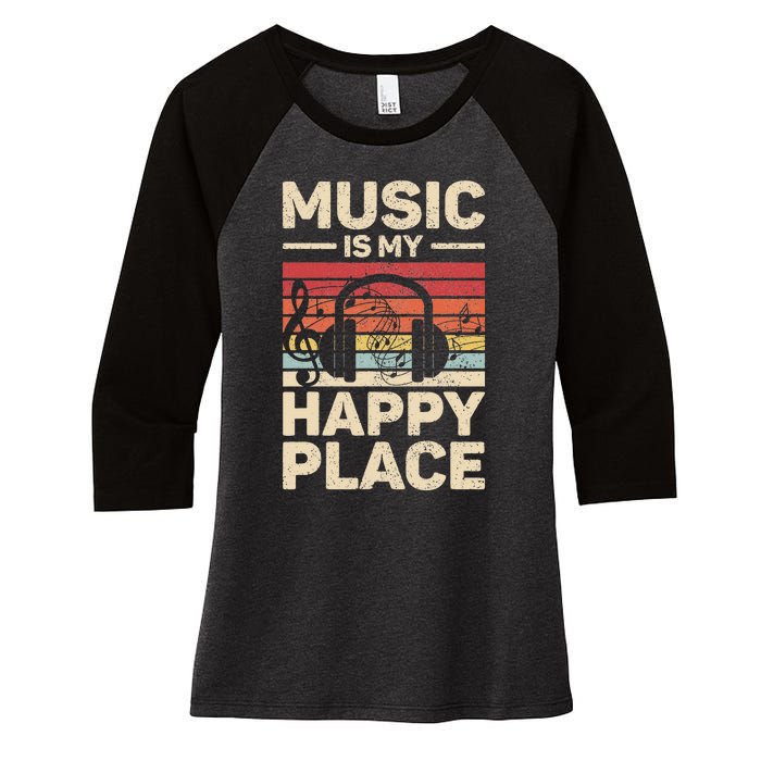 Music Is My Happy Place Musician Outfit EDM Music Lovers DJ Women's Tri-Blend 3/4-Sleeve Raglan Shirt