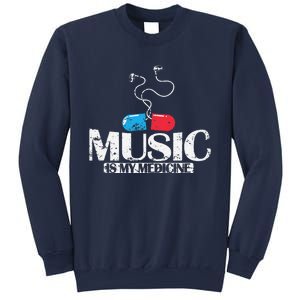 Music Is My Medicine Sweatshirt