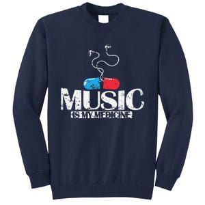 Music Is My Medicine Tall Sweatshirt