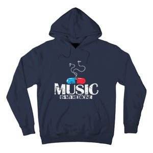 Music Is My Medicine Tall Hoodie