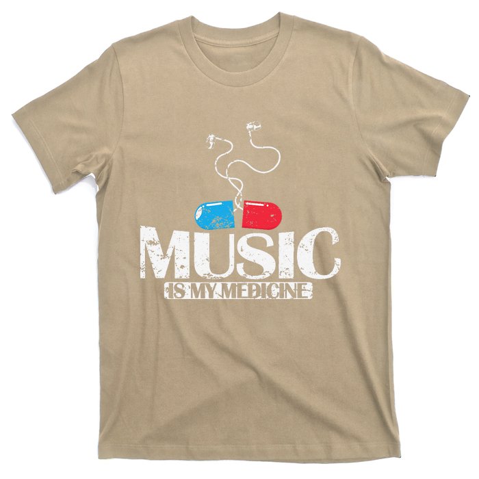 Music Is My Medicine T-Shirt