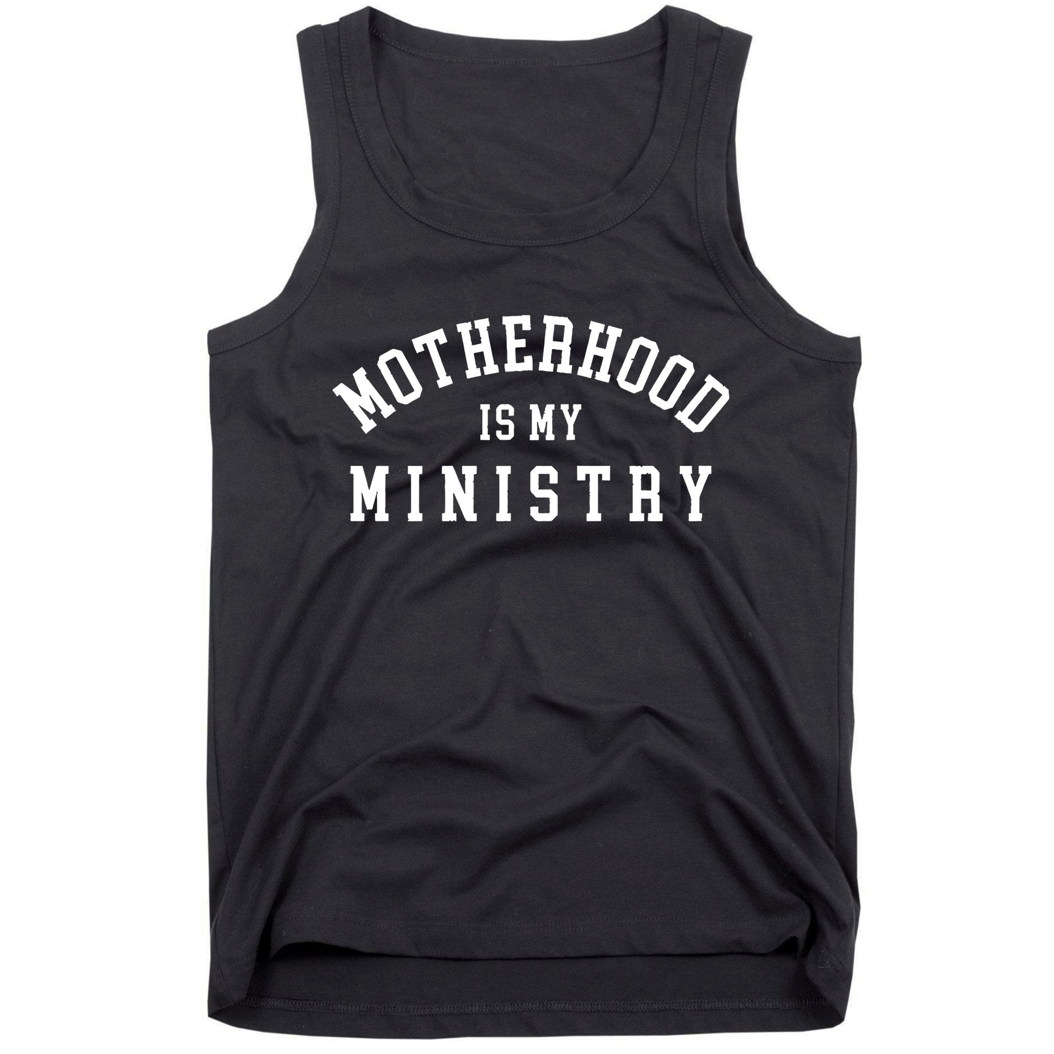Motherhood Is My Ministry Christian Tank Top